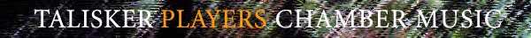 Talisker Players Chamber Music logo.